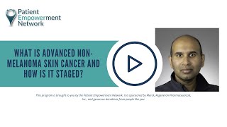 What Is Advanced NonMelanoma Skin Cancer and How Is It Staged [upl. by Ehrlich]