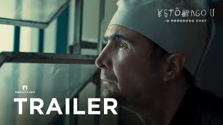 Estômago 2  Trailer Oficial  29 de agosto exclusivamente nos cinemas [upl. by Alvina418]