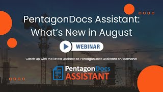 PentagonDocs Assistant  Whats New in August [upl. by Nnaaras]