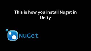 How to install NuGet on unity3d [upl. by Enra488]