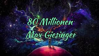 80 millionen  Max Giesinger lyrics [upl. by Rola]