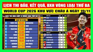 Lịch Thi Đấu Kết Quả Bảng Xếp Hạng Vòng Loại Thứ Ba World Cup 2026 Khu vực Châu Á Ngày 19112024 [upl. by Drusy]