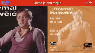 Dzemal Malovcic  Udata je ona majko  Audio 1976 [upl. by Losse]