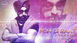 Poh Di Raat Full Audio Diljit Dosanjh Latest Punjabi Song 2016 Speed Records [upl. by Karin]