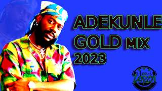 ADEKUNLE GOLD  ADEKUNLE GOLD MIX  AFROBEATS SONGS  AG BABY  ADEKUNLE GOLD GREATEST SONGS [upl. by Llehcim]