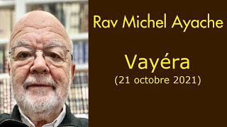 Rav Michel Ayache 04 Vayéra 21 octobre 2021 [upl. by Hogarth]