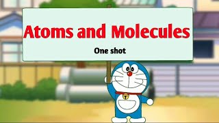 Atoms and Molecules  One Shot  Class 9 Science [upl. by Arjun84]