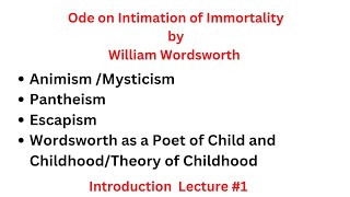 Ode on Intimation of Immortality by William Wordsworth  Introduction  Lec1 [upl. by Gavrah676]