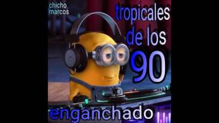 Tropicales lentos de los 90 enganchado [upl. by Obrien]