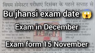 Bu jhansi semester exam date 2024 bu jhansi exam form date 15 November  bu jhansi exam in Dec [upl. by Satsoc]