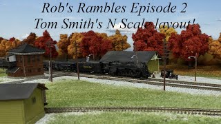 Rob’s Rambles episode 2 Tom Smith’s N scale NKP layout [upl. by Nylasoj88]