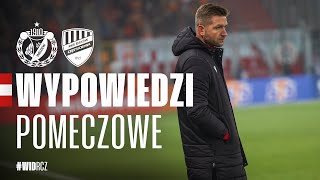 Wypowiedzi po meczu Widzew Łódź  Raków Częstochowa 23 [upl. by Zoellick]