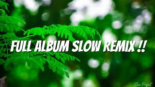 DJ SLOW REMIX Pull Album  Rawi Beat Slow Remix [upl. by Mateo]