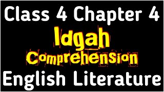 Comprehension of Idgah class 4 Chapter 4 English Literature  Shyamasmita [upl. by Nylareg]