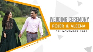 Rojer amp Aleena  Wedding Ceremony  02nd Nov 2023  LIVE [upl. by Ellene679]