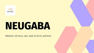 What is NEUGABA Uses side effects product detail NEUGABA 150NEUGABA 75 PREGABALIN [upl. by Beller]