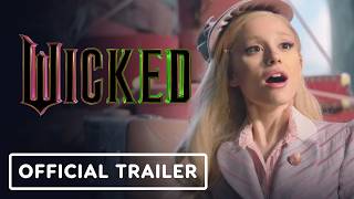 Wicked  Official Trailer 2 2024 Ariana Grande Cynthia Erivo [upl. by Xena]