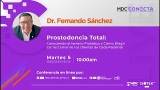 Conferencia en línea Prostodoncia Total Conociendo el terreno protésico [upl. by Dinny]