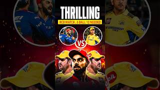 MOST THRILLER MATCH YOU NEVER SEEN ON IPL 💔 cricket rcb csk shorts viratkohli thrillermatch [upl. by Coffee961]