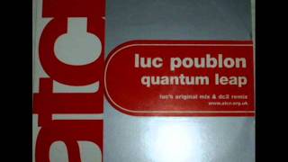 Luc Poublon  Quantum Leap D2C Remix [upl. by Therine]