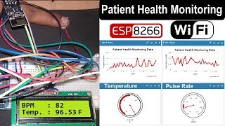 IoT Based Patient Health Monitoring System using ESP8266 amp Arduino [upl. by Elsey]