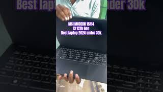 Best laptop 2024  MSI Modern 15 Unboxing  i3 12Th Gen backlit kb best laptop under 30k msilaptop [upl. by Sylera685]