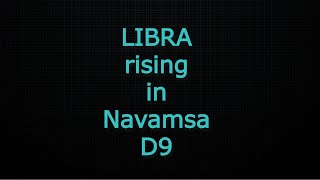 LIBRA rising in navamsa D9 [upl. by Adnopoz989]