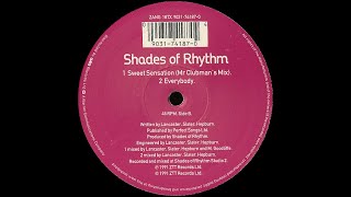 Shades of Rhythm  Everybody Sweet Sensation Remixes 1991 [upl. by Heidy]