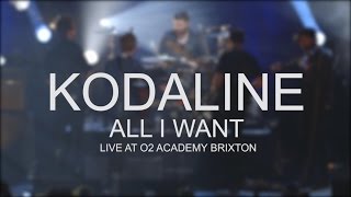 Kodaline  All I Want Live  O2 Academy Brixton [upl. by Sadye821]