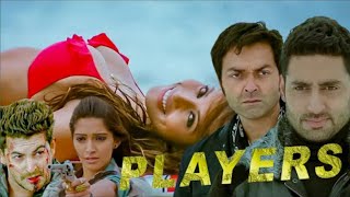 Players Full Movie in Hindi  Best Action Movie [upl. by Eiramassenav]