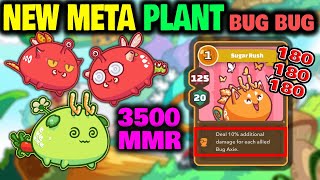 ANTI POISON AXIE META TEAM IS HERE NEW META PLANT BUG BUG BUILD  TOP RANK 3500 MMR  AXIE INFINITY [upl. by Yblocaj923]