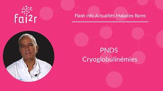 Protocole National de Diagnostic et de Soins  Cryoglobulinémies [upl. by Avahc]