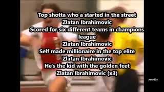 Sanjin amp Youthman Zlatan Ibrahimović Song Lyrics [upl. by Keldon185]