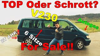 Schnapper oder Mülltonne Mercedes V230 BenzinAutogas für DICH  GM Service Nagel [upl. by Zenas]