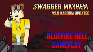 DOOM 2  Swagger mayhem v29  Bluefire hell  gameplay [upl. by Nodgnal]