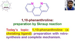 Preparation of 110Phenanthroline by Skraup Reaction Quinoline prep Retrosynthesis amp mechanism [upl. by Grigson]