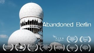 Abandoned Berlin  Documentary [upl. by Cahn]