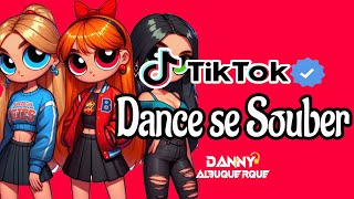 Dance se souber TikTok 2024 💌 [upl. by Sherr]