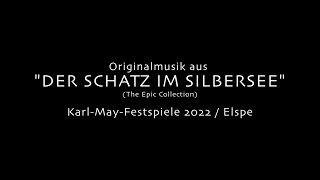 Der Schatz im Silbersee  KarlMayFestspiele 2022 Elspe [upl. by Bocaj]