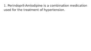 Perindopril Amlodipine drug medication uses medical words terms dictionary meanings defini [upl. by Eanrahs]