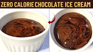 0 calorie chocolate ice cream for a calorie deficit diet 0 calorie recipes [upl. by Iznil]