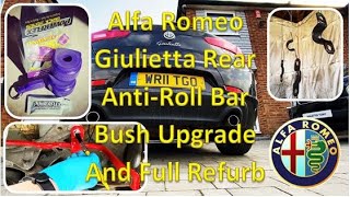 Alfa Romeo Giulietta Rear Anti Roll Bar Bush Upgrade PowerFlex and Full Refurb Surprise [upl. by Yatnoj]