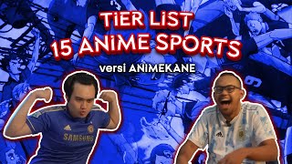 TIER LIST 15 ANIME SPORTS versi AnimeKane [upl. by Guttery]