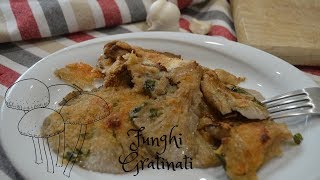 FUNGHI PLEUROTUS GRATINATI AL FORNO  RICETTA VELOCE [upl. by Eillil]