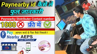 Paynearby retailer id free me kaise le full information  Paynearby id kaise banaye  Aeps [upl. by Niveek77]