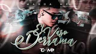 MARCA MP  EL VASO DERRAMA Official Video [upl. by Chlori]