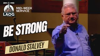 Be Strong  MidWeek Service [upl. by Erleena820]