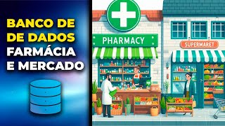 Como modelar banco de dados de farmácia ou mercado [upl. by Atihcnoc]