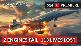 Concordes Fatal 200 MPH Takeoff  Mayday Air Disaster [upl. by Enoob358]