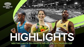 Meeting HautsdeFrance PasdeCalais Trophée EDF Highlights  World Indoor Tour 2024 [upl. by Aissert]